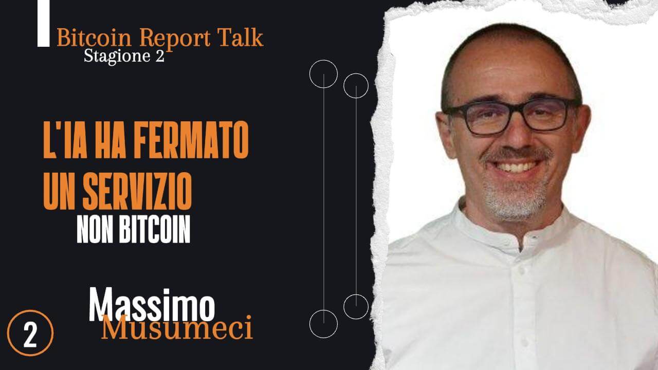 Bitcoin Report Talk: Massimo Musumeci